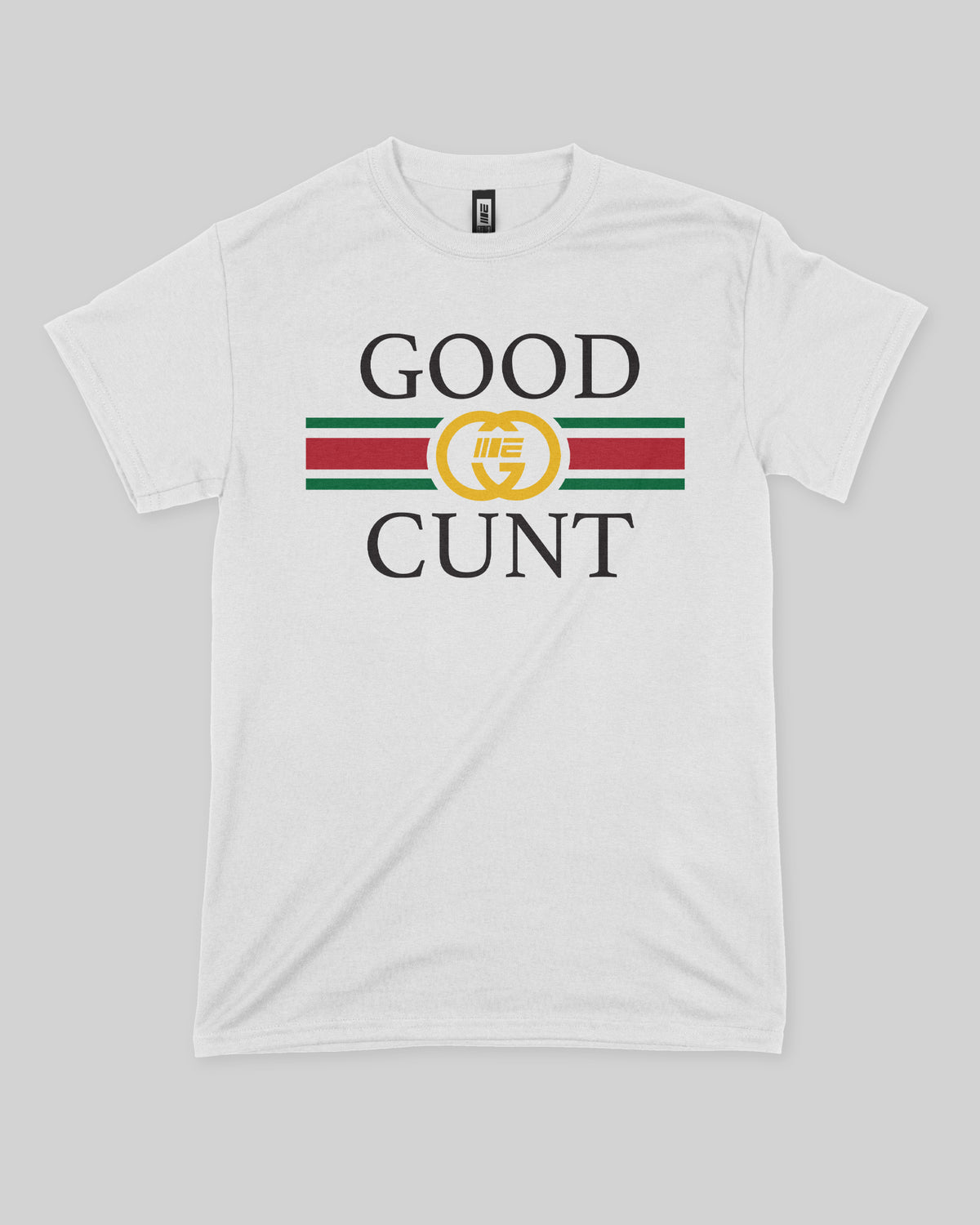 Engage Good Cunt T-Shirt White
